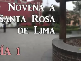 La poderosa intercesión de Santa Rosa de Lima: historia, devoción y milagros