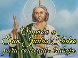 La poderosa oración a San Judas Tadeo para conseguir empleo rápido.