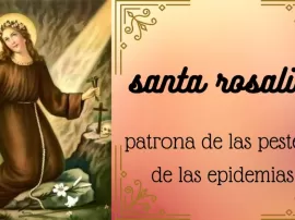 La oración a Santa Rosalía de Palermo: una protección contra las pestes.