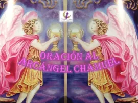 Cómo pedir un milagro al arcángel Chamuel en tu vida diaria