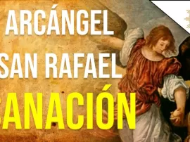 Sanando con la ayuda del Arcángel San Rafael: Una poderosa oración.