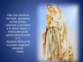 Una oración rápida y poderosa a la Virgen de Lourdes.