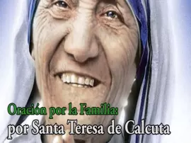 La oración de la Madre Teresa para proteger y fortalecer a tu familia