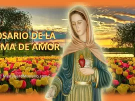 La poderosa devoción al Rosario de la Llama de Amor de María