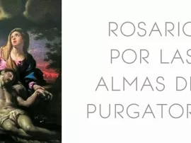 El poder del rosario: una oportunidad de misericordia para las almas del purgatorio
